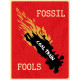 Fossil Fools poster