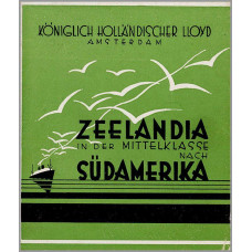 Zeelandia naar Zuid-Amerika - voor 1940
